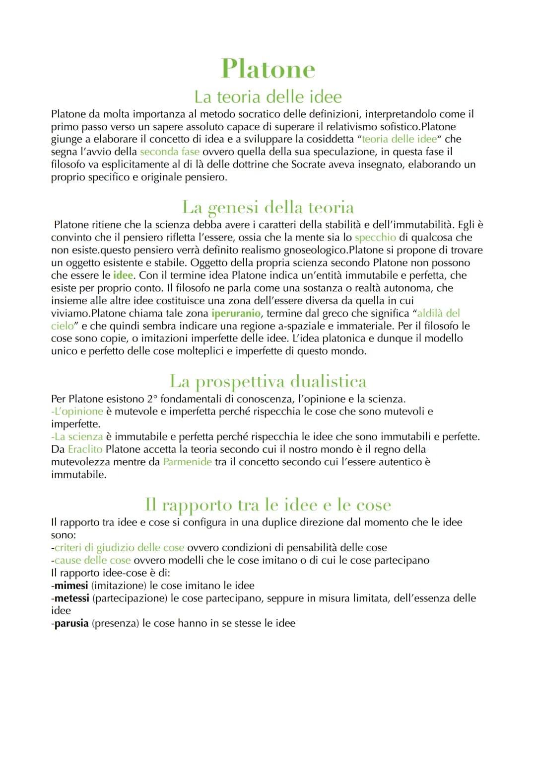Platone
La teoria delle idee
Platone da molta importanza al metodo socratico delle definizioni, interpretandolo come il
primo passo verso un