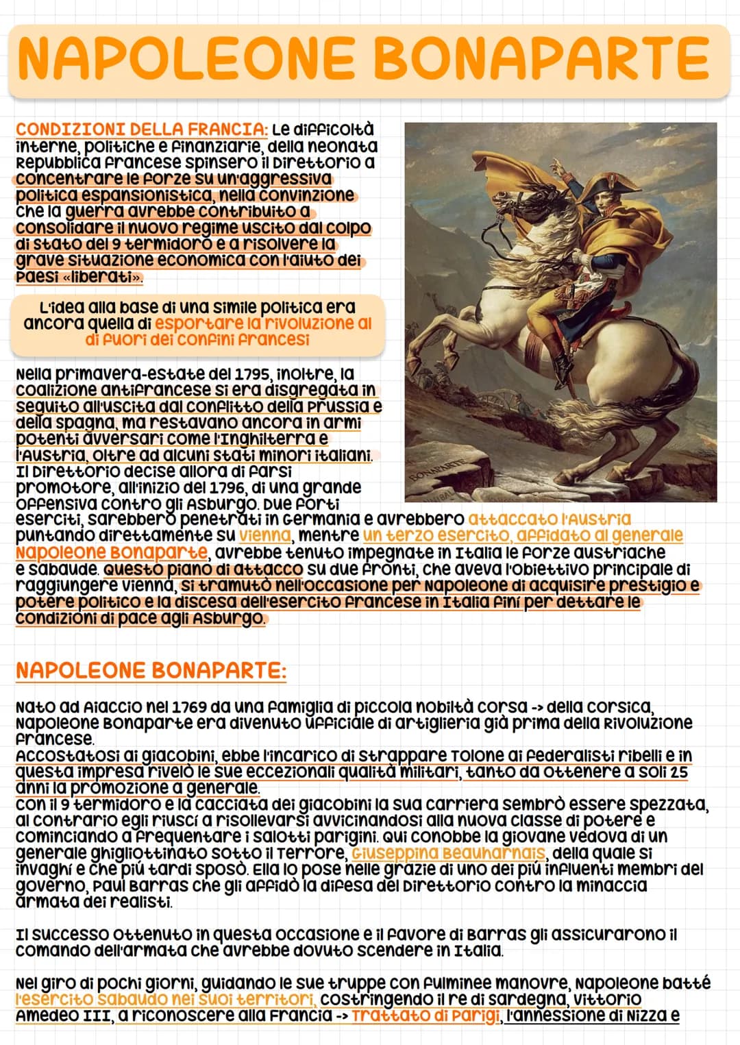 NAPOLEONE BONAPARTE
CONDIZIONI DELLA FRANCIA: Le difficoltà
interne, politiche e finanziarie, della neonata
Repubblica francese spinsero il 