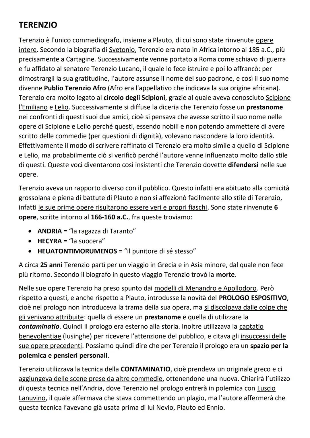 TERENZIO
Terenzio è l'unico commediografo, insieme a Plauto, di cui sono state rinvenute opere
intere. Secondo la biografia di Svetonio, Ter