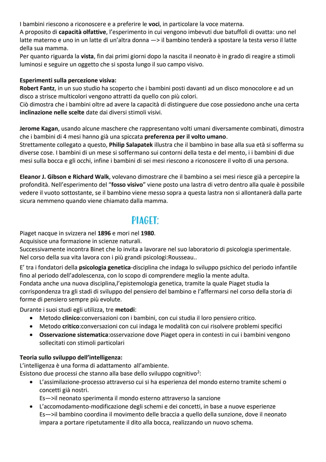 PSICOLOGIA DELLO SVILUPPO:
SVILUPPO: è un'insieme di processi grazie ai quali un organismo modifica la sua organizzazione, le sue
funzioni e