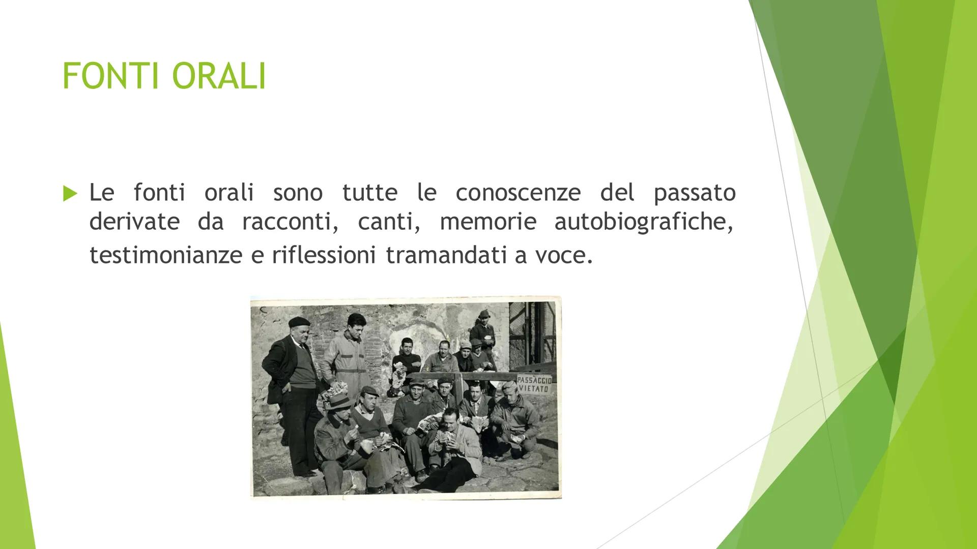 LE FONTI
Scuola. Help
STORIA LO STORICO
Lo storico è lo studioso che cerca di scoprire cosa
è avvenuto nel passato. Per svolgere il suo lavo