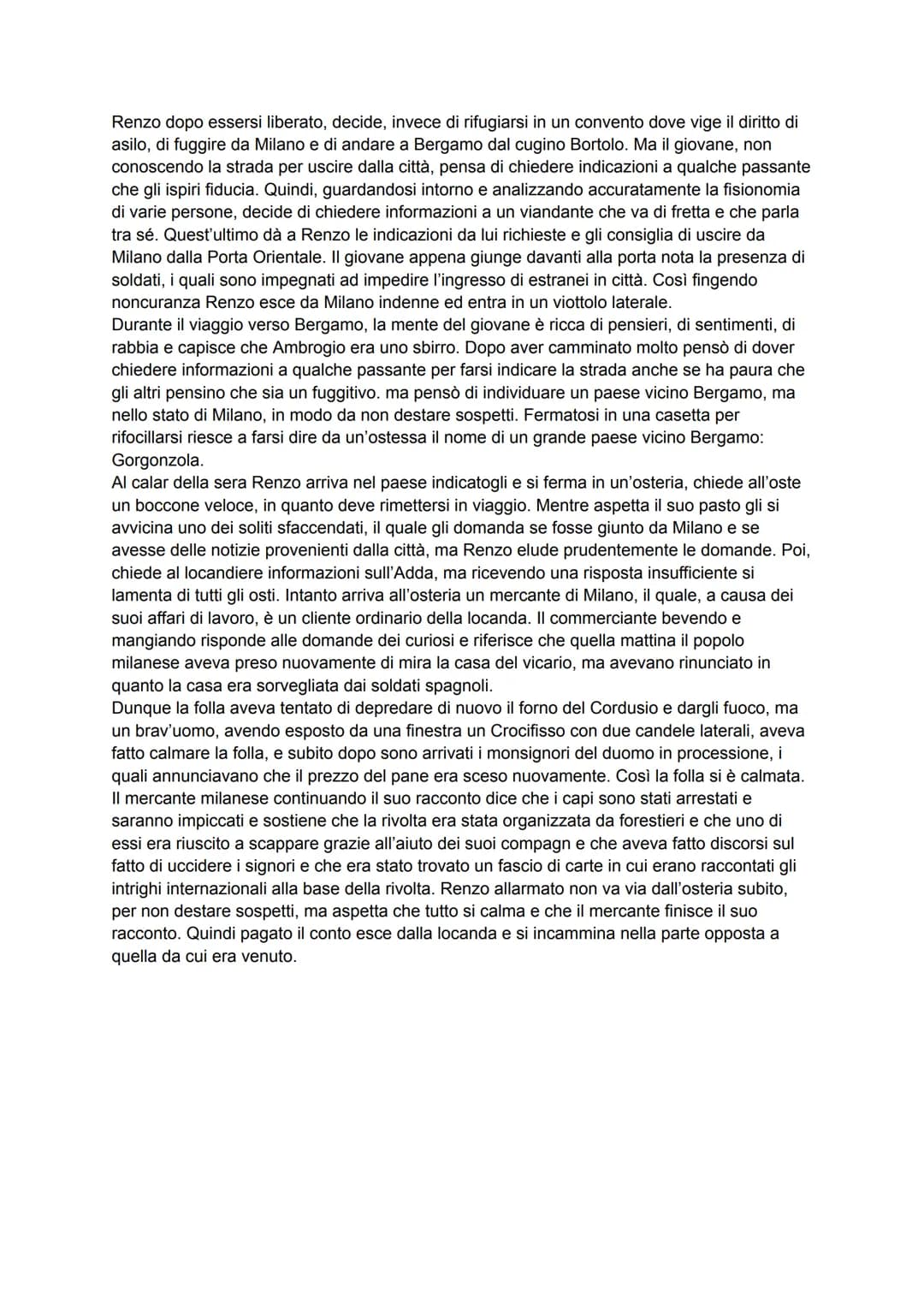 Renzo dopo essersi liberato, decide, invece di rifugiarsi in un convento dove vige il diritto di
asilo, di fuggire da Milano e di andare a B