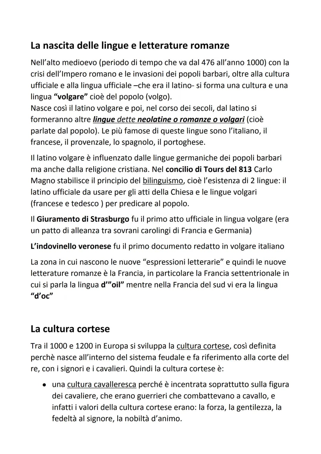 La nascita delle lingue e letterature romanze
Nell'alto medioevo (periodo di tempo che va dal 476 all'anno 1000) con la
crisi dell'Impero ro