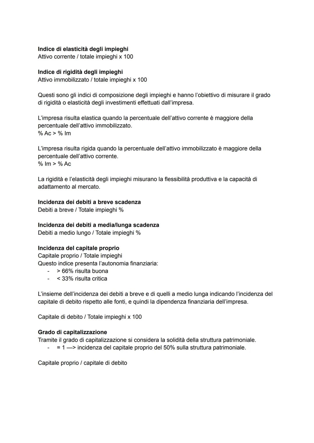 ANALISI PER INDICI -> quozienti che forniscono informazioni utili per comprendere
l'andamento futuro dell'attività economica, patrimoniale e