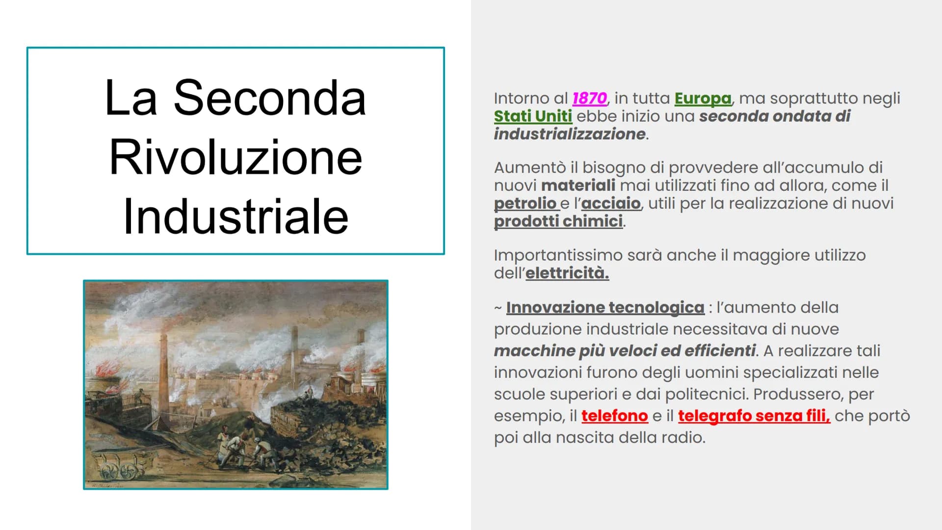 La Seconda
Rivoluzione
Industriale
Intorno al 1870, in tutta Europa, ma soprattutto negli
Stati Uniti ebbe inizio una seconda ondata di
indu