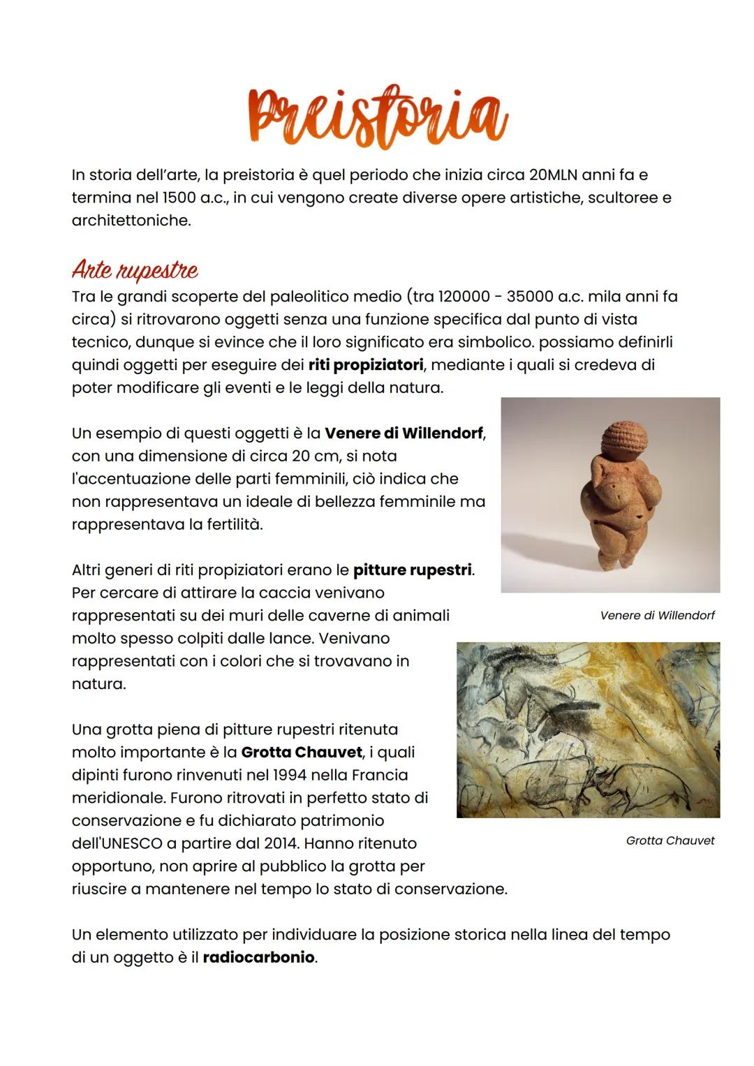 preistoria
In storia dell'arte, la preistoria è quel periodo che inizia circa 20MLN anni fa e
termina nel 1500 a.c., in cui vengono create d