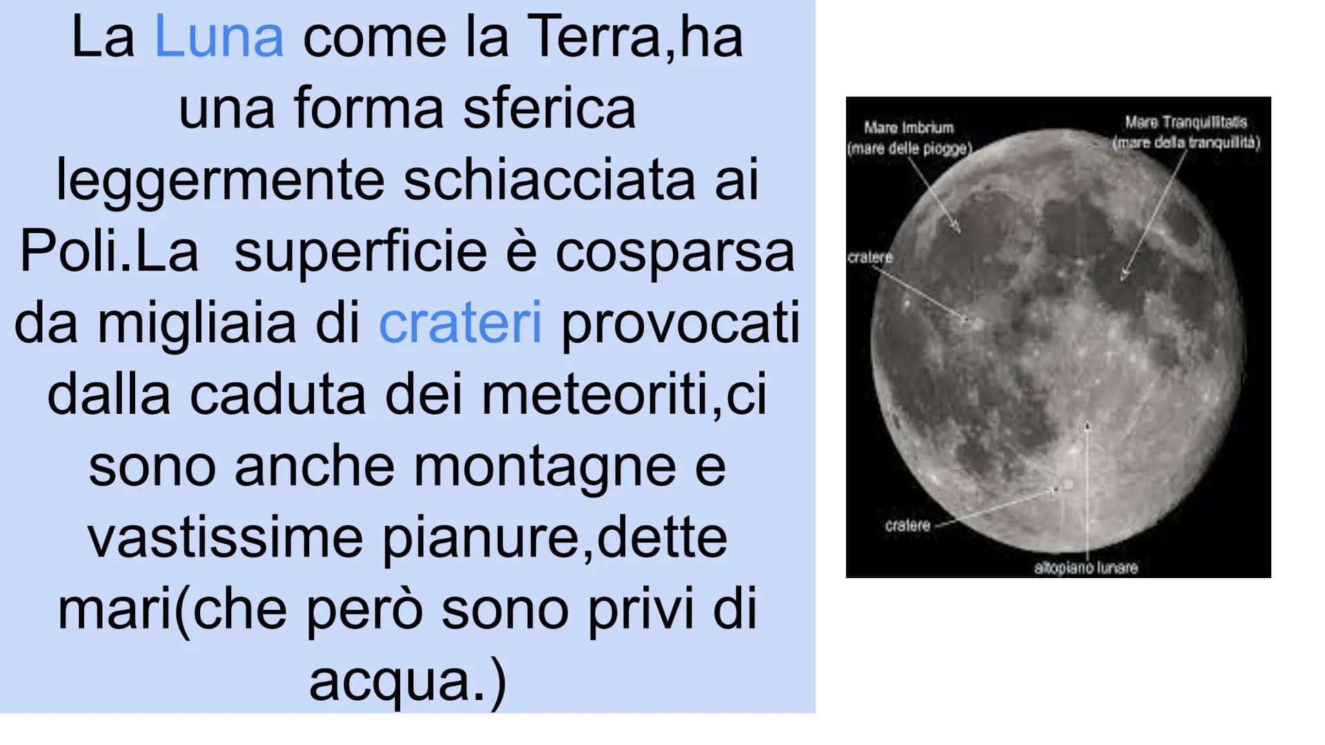 La Luna
Giada Venuti La Luna e i suoi movimenti
La Luna è l'unico satellite naturale della Terra. È il corpo celeste più vicino a
noi,ben vi