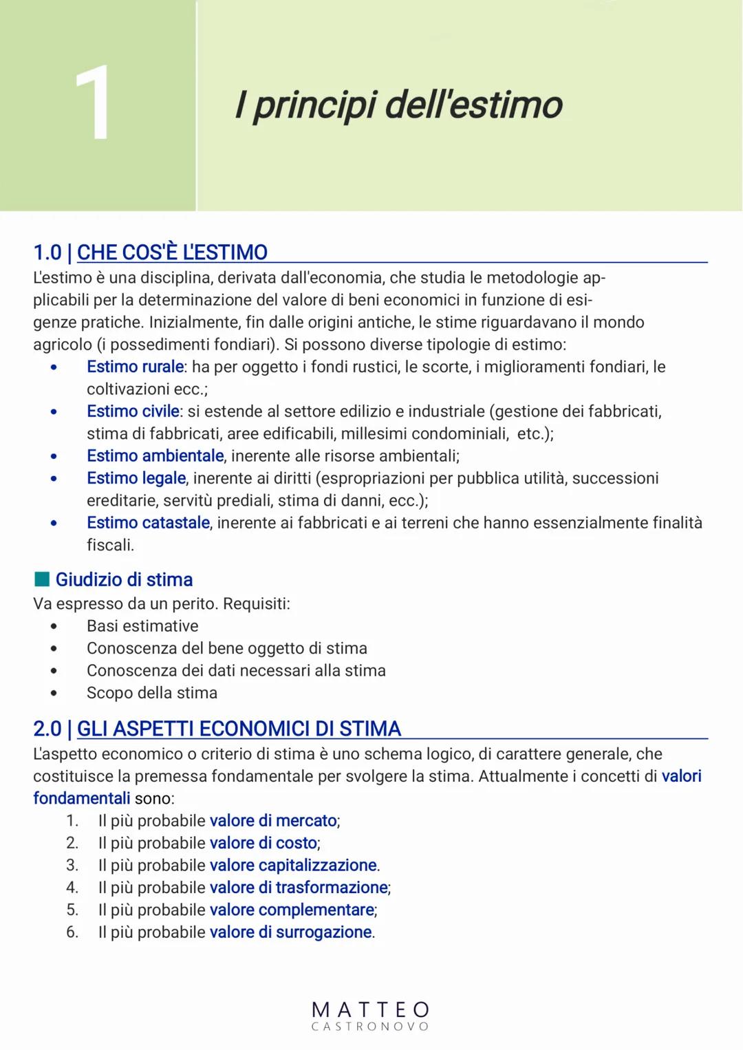 ●
1.0 | CHE COS'È L'ESTIMO
L'estimo è una disciplina, derivata dall'economia, che studia le metodologie ap-
plicabili per la determinazione 