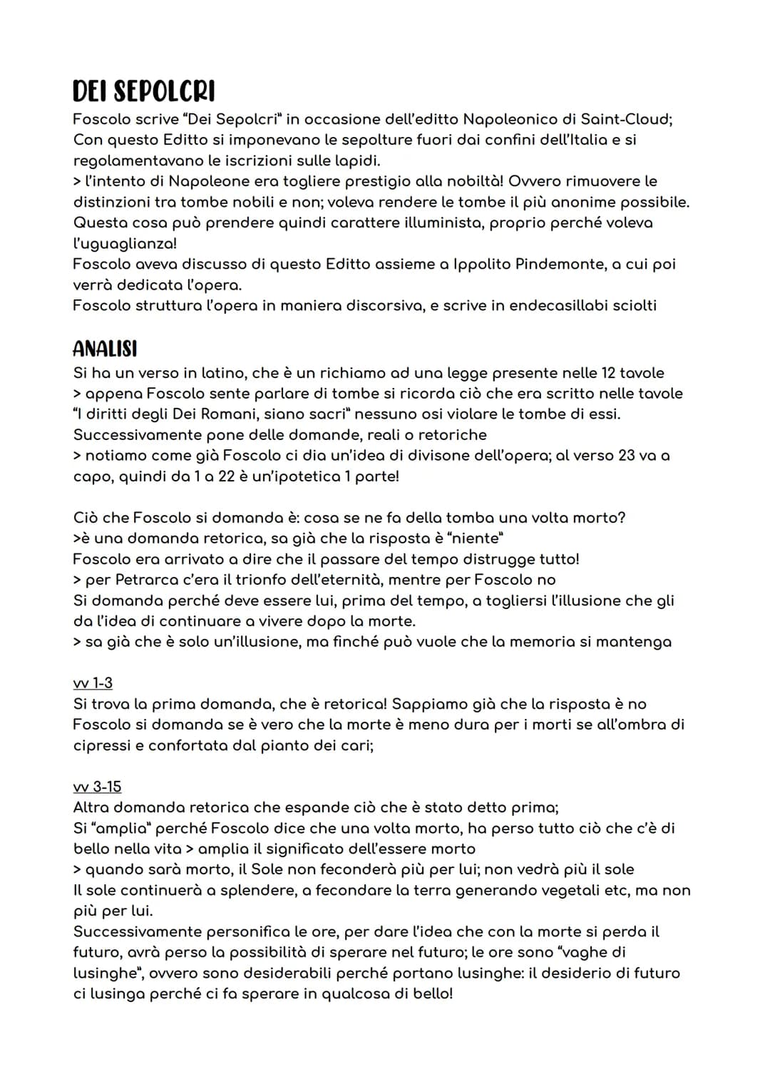 DEI SEPOLCRI
Foscolo scrive "Dei Sepolcri" in occasione dell'editto Napoleonico di Saint-Cloud;
Con questo Editto si imponevano le sepolture