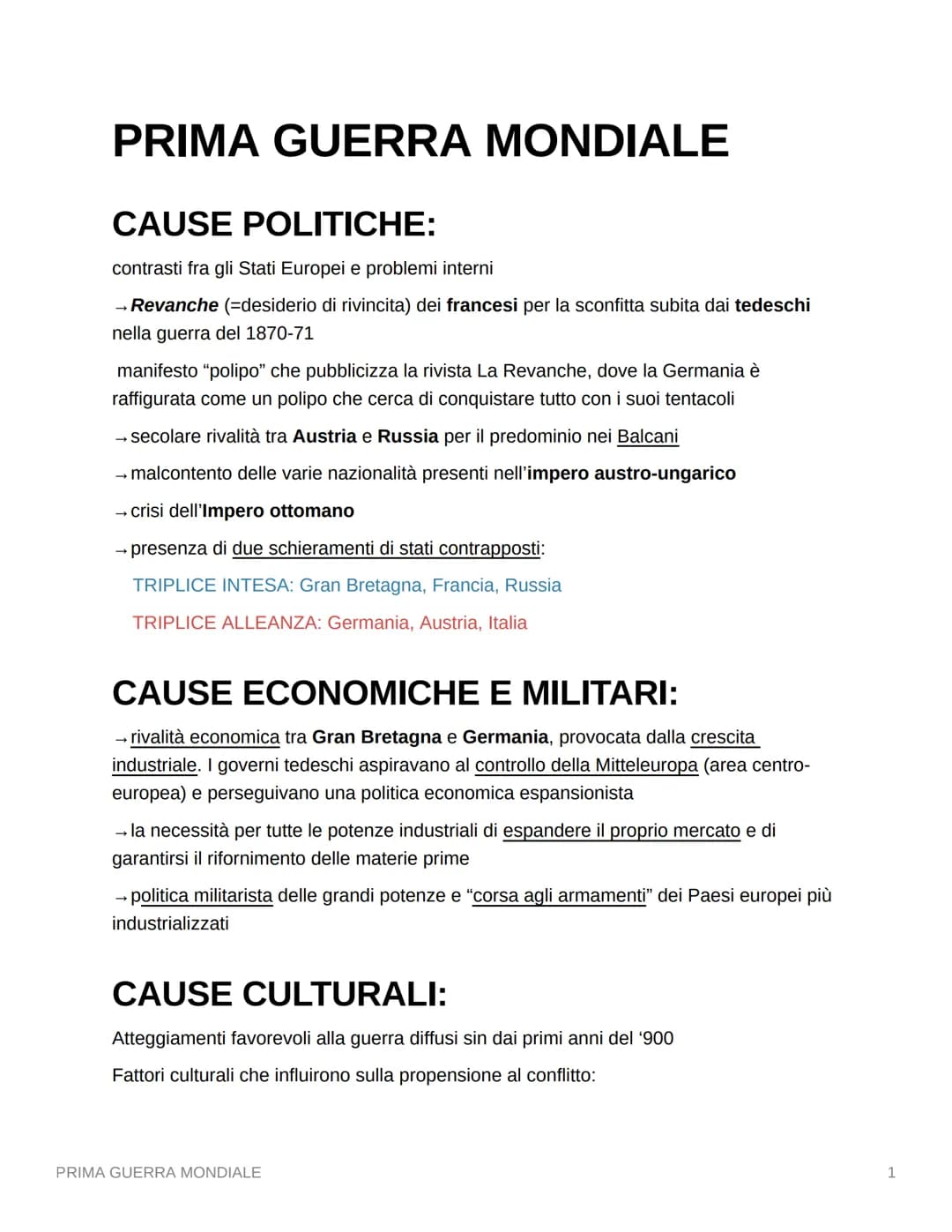PRIMA GUERRA MONDIALE
CAUSE POLITICHE:
contrasti fra gli Stati Europei e problemi interni
→ Revanche (=desiderio di rivincita) dei francesi 