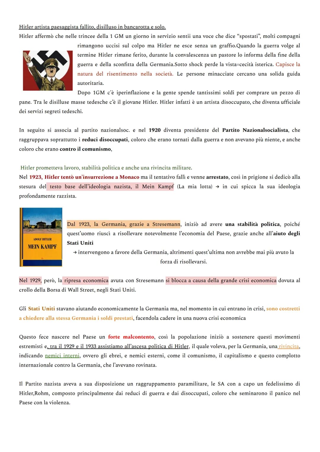 Hitler artista paesaggista fallito, disilluso in bancarotta e solo.
Hitler affermò che nelle trincee della 1 GM un giorno in servizio sentii