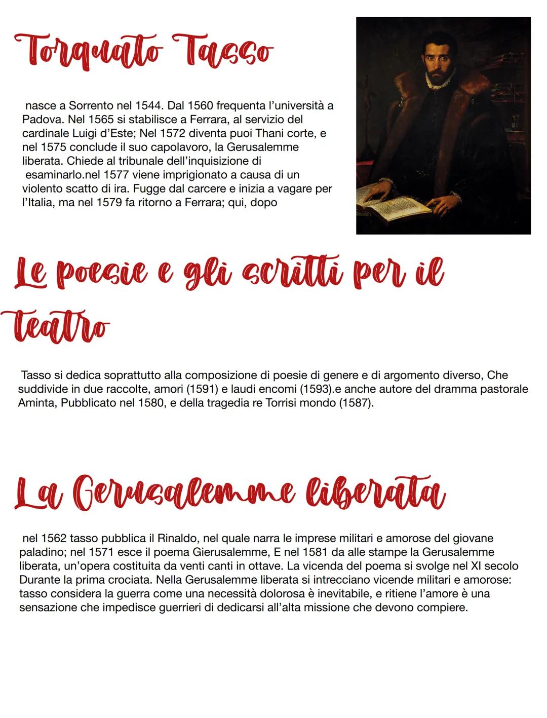 Torquato Tasso
nasce a Sorrento nel 1544. Dal 1560 frequenta l'università a
Padova. Nel 1565 si stabilisce a Ferrara, al servizio del
cardin
