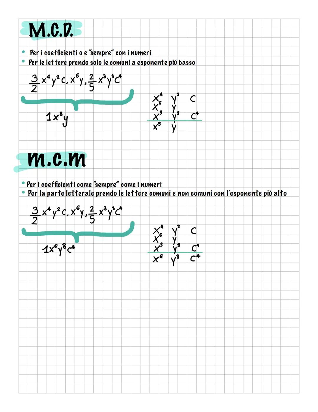 # monomi

7=7 a b c=7·1=7

7xyx → Ridotto in forma normale → $7x^2y$

Parte letterale

Coefficiente

ESEMPIO

GRADO DEL MONOMIO → Somma dei 