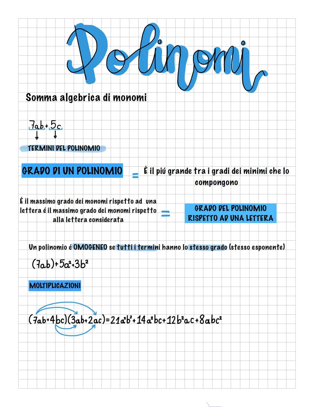 # monomi

7=7 a b c=7·1=7

7xyx → Ridotto in forma normale → $7x^2y$

Parte letterale

Coefficiente

ESEMPIO

GRADO DEL MONOMIO → Somma dei 