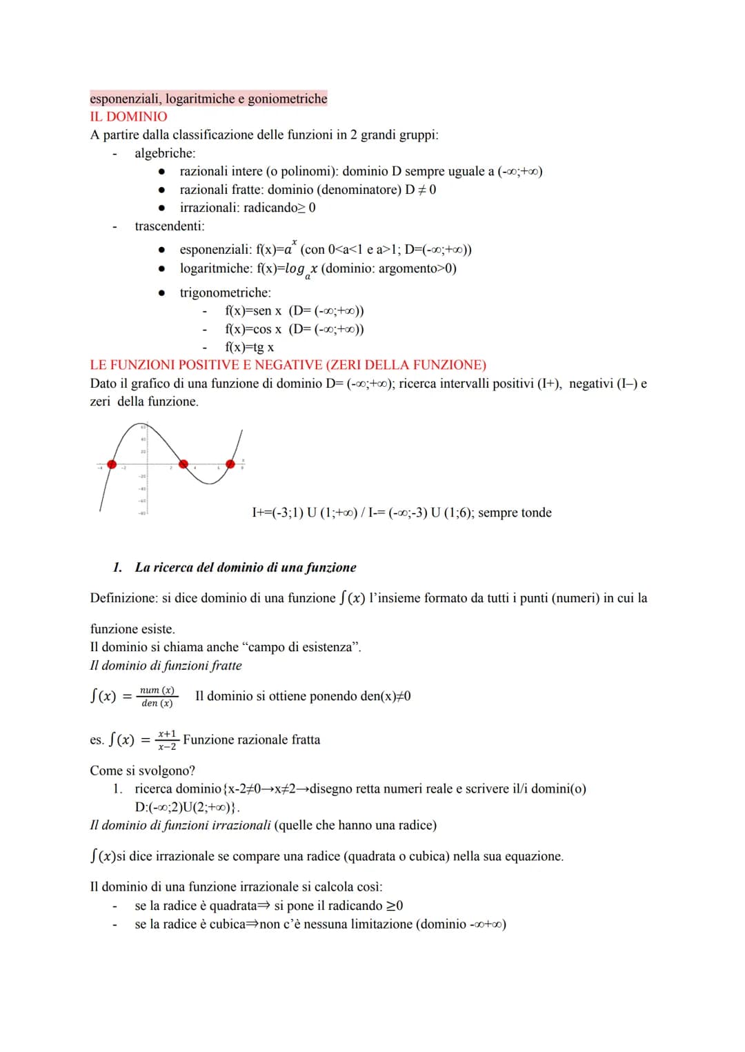 STUDIO DI FUNZIONE
Consiste nel "disegnare" in un RCO (riferimento cartesiano), una curva, una volta che si conosce la
sua equazione (funzio