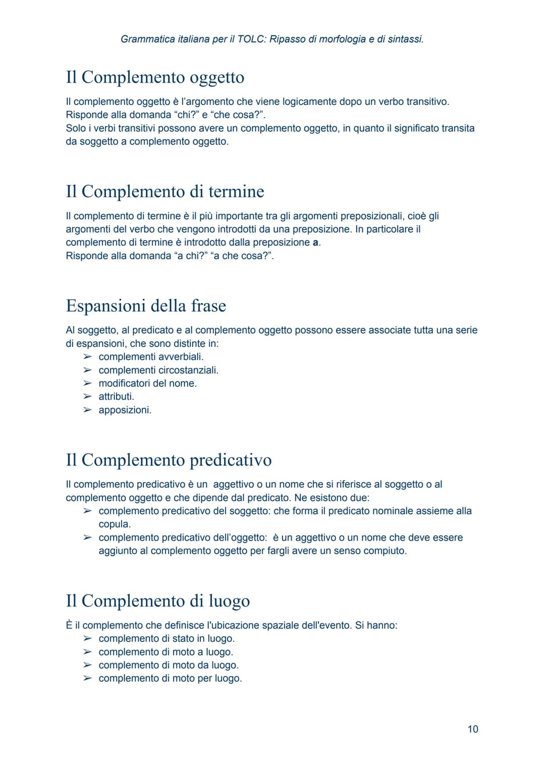 Grammatica italiana
per il TOLC: Ripasso
di morfologia e di
sintassi. Morfologia
→ studia le regole che presiedono alla formazione delle par