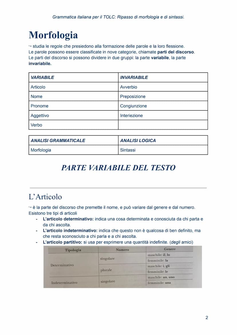 Grammatica italiana
per il TOLC: Ripasso
di morfologia e di
sintassi. Morfologia
→ studia le regole che presiedono alla formazione delle par