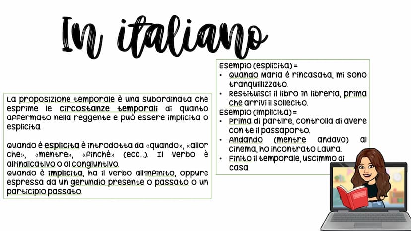 v
La
proposizione
temporale
(In italiano, latino e greco) In italiano
La proposizione temporale è una subordinata che
esprime le circostanze