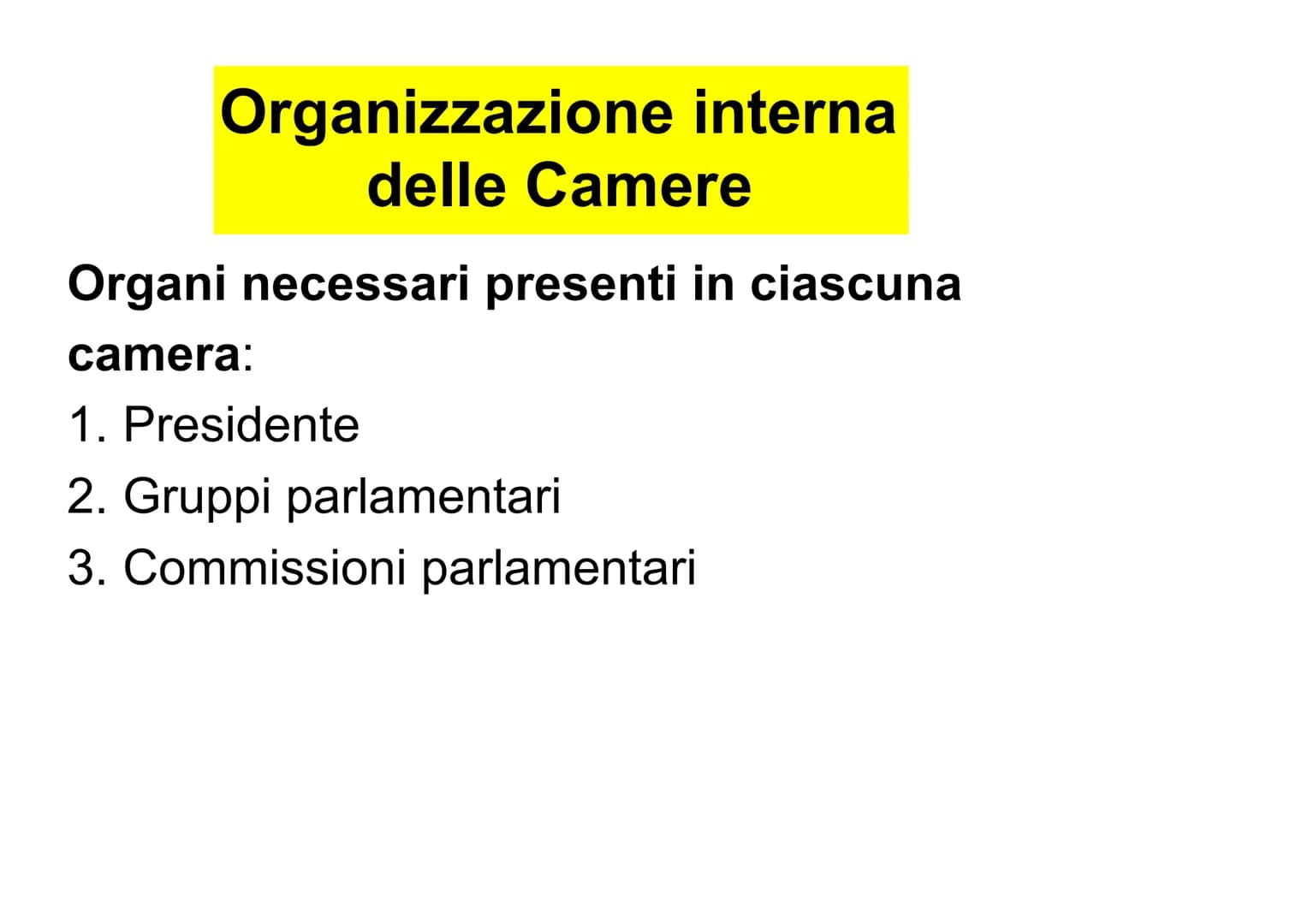 PARLAMENTO
DA PAG. 162 A PAG. 166 DEL LIBRO Il Parlamento italiano è formato
da due Camere
CAMERA DEI
DEPUTATI
SENATO DELLA
REPUBBLICA Strut