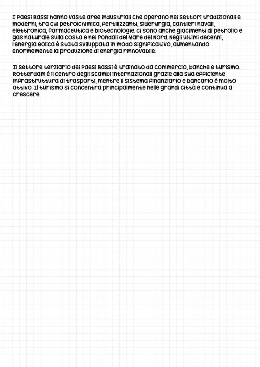 I paesi bassi
Territorio e clima
Tutto il territorio dei Paesi Bassi è occupato da una pianura alluvionale, che si
è formata con i detriti d