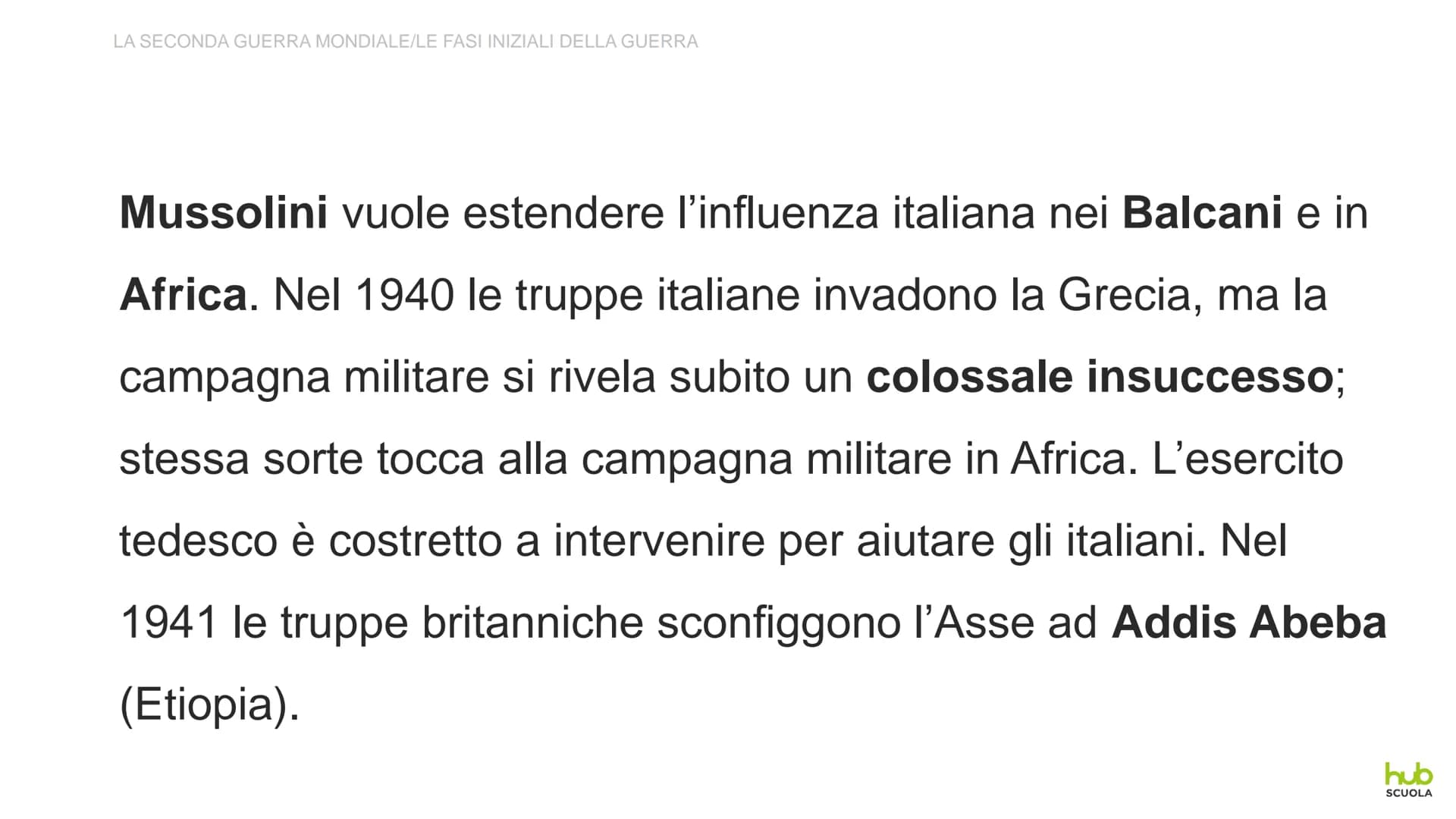La Seconda
guerra mondiale LA SECONDA GUERRA MONDIALE
LE FASI INIZIALI DELLA GUERRA
Convinto che la Germania abbia il diritto di conquistare