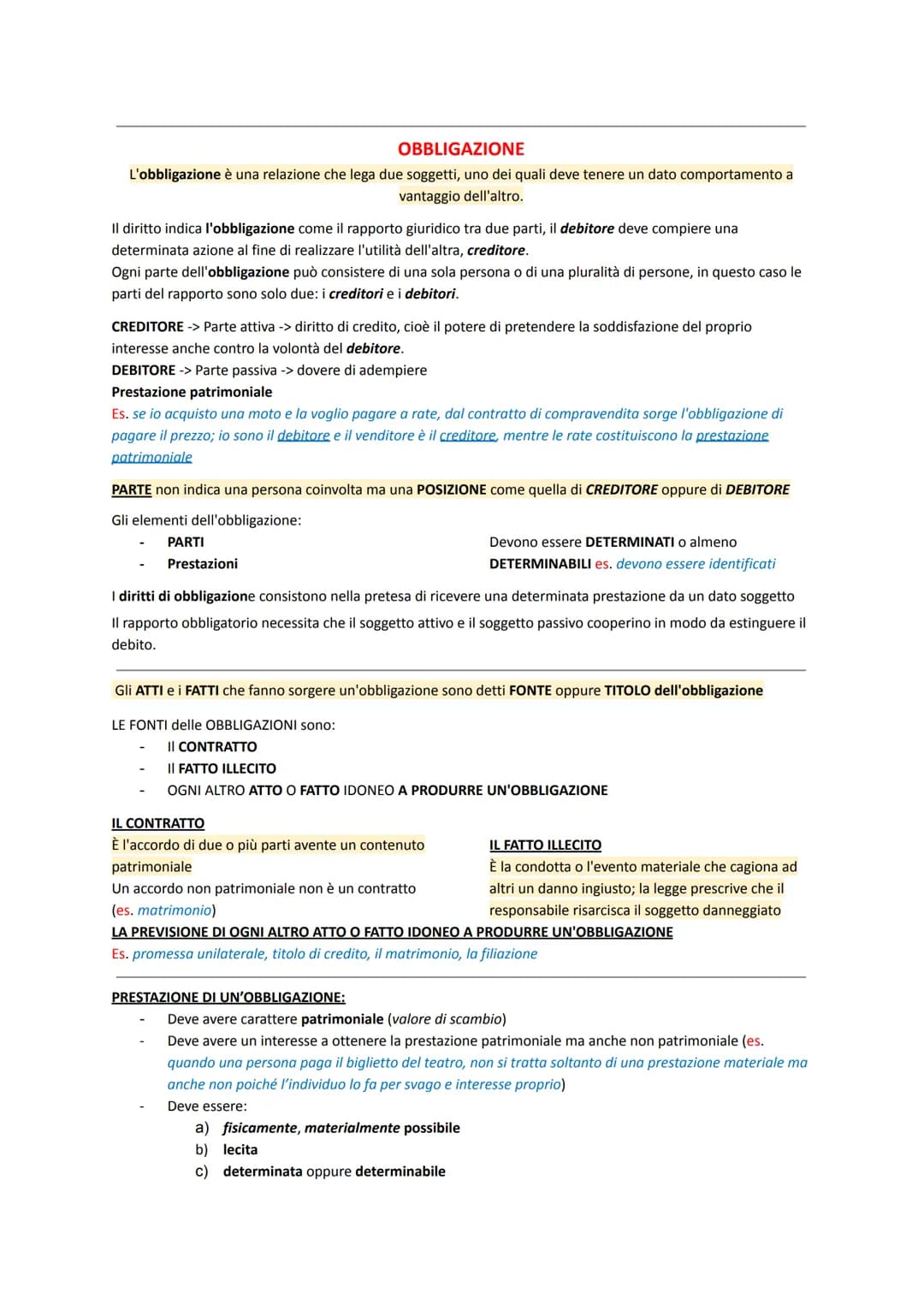 OBBLIGAZIONE
L'obbligazione è una relazione che lega due soggetti, uno dei quali deve tenere un dato comportamento a
vantaggio dell'altro.
I