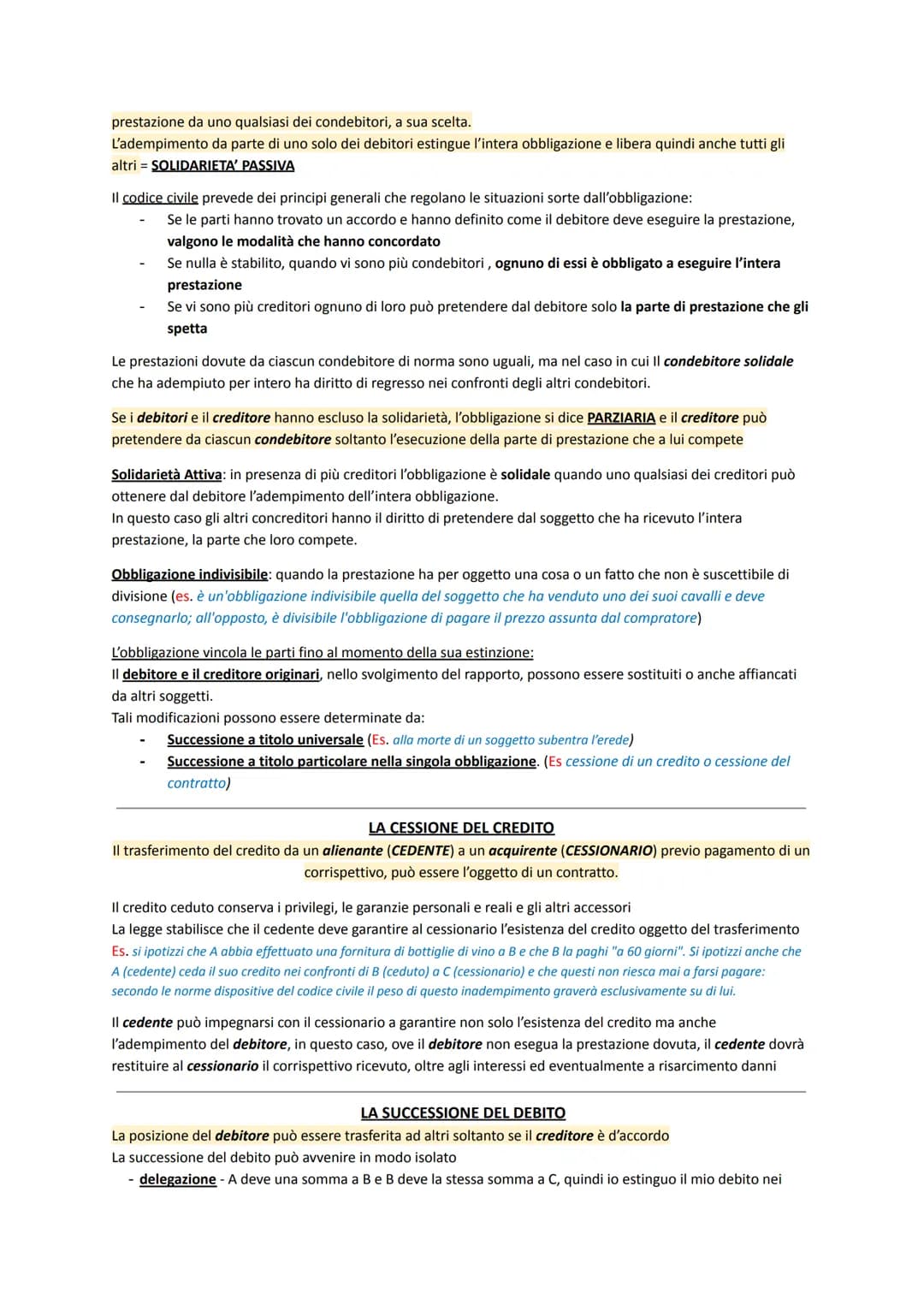 OBBLIGAZIONE
L'obbligazione è una relazione che lega due soggetti, uno dei quali deve tenere un dato comportamento a
vantaggio dell'altro.
I