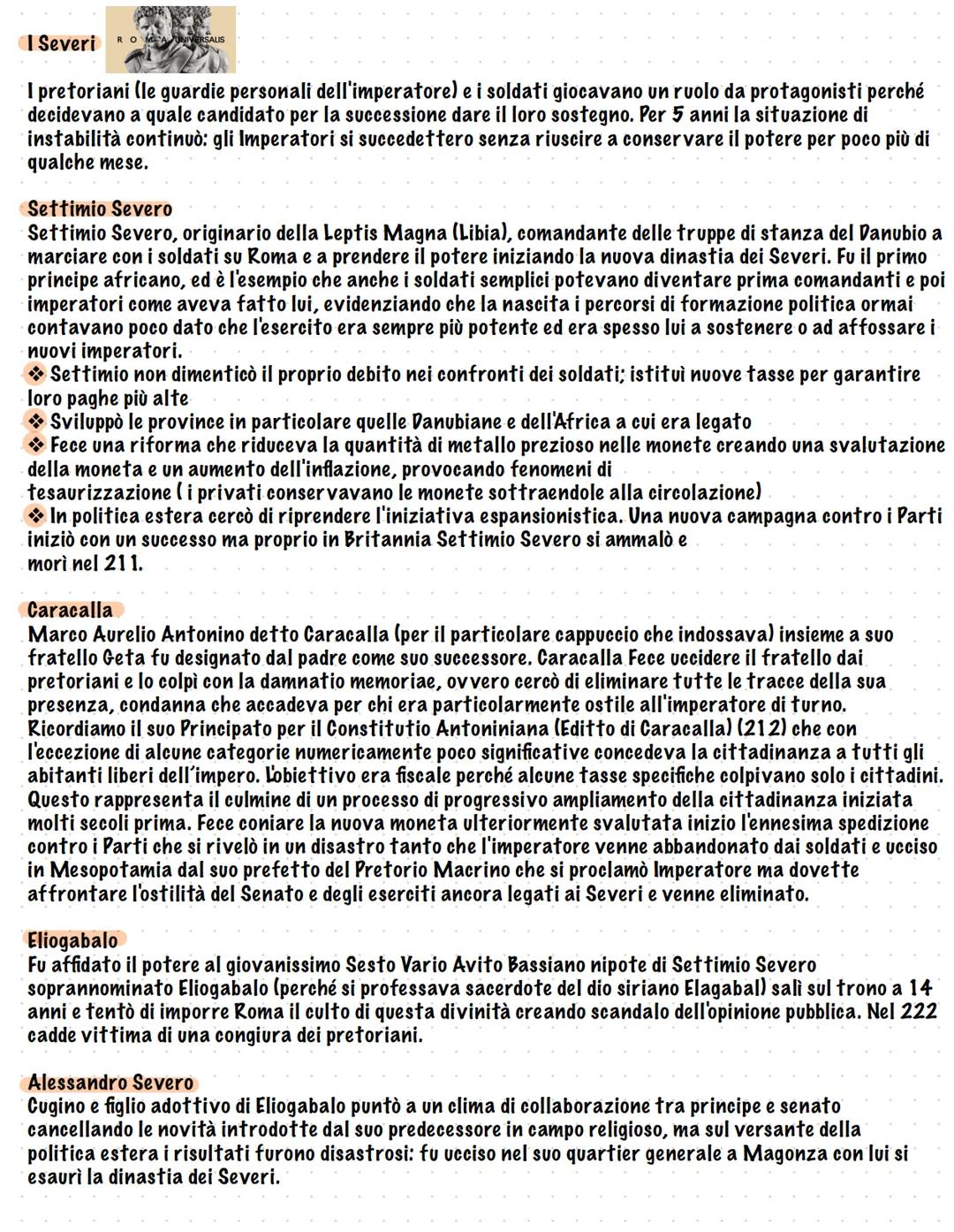 # I Severi

I pretoriani (le guardie personali dell'imperatore) e i soldati giocavano un ruolo da protagonisti perché
decidevano a quale can