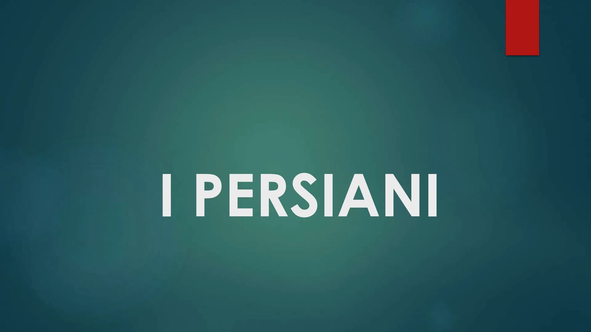 I PERSIANI QUANDO E DOVE?
I Persiani si affermarono tra la metà del VI e la metà del IV secolo a.C.
estendendo il proprio dominio dalle rive