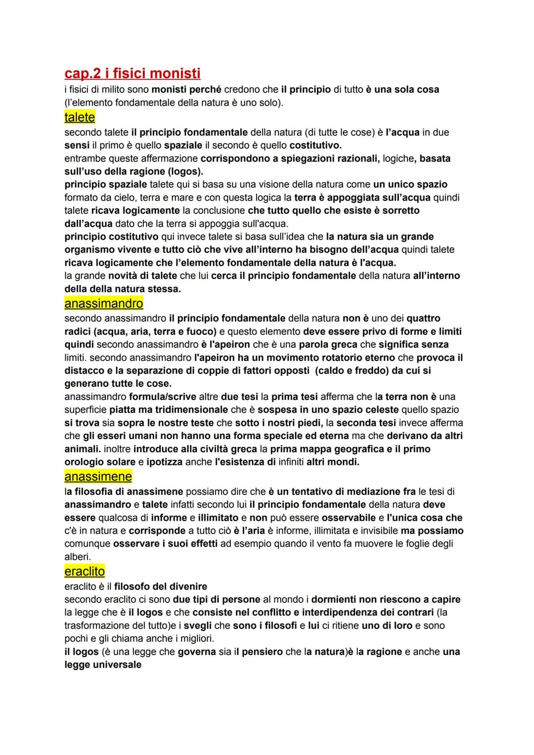
<p>I fisici di Milito sono monisti perché credono che il principio di tutto sia una sola cosa, ossia che l'elemento fondamentale della natu