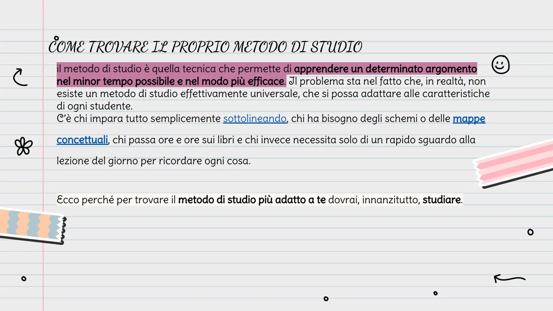
<h2 id="cometrovareilpropriometododistudio">Come trovare il proprio metodo di studio</h2>
<p>Il metodo di studio è quella tecnica che perme