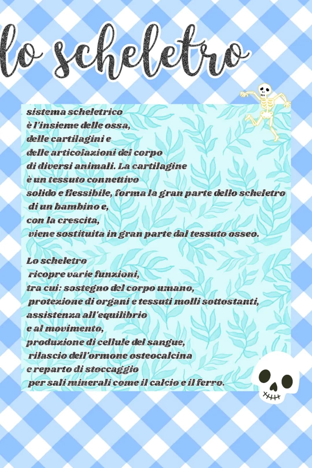 lo scheletro
sistema scheletrico
è l'insieme delle ossa,
delle cartilagini e
delle articolazioni del corpo
di diversi animali. La cartilagin