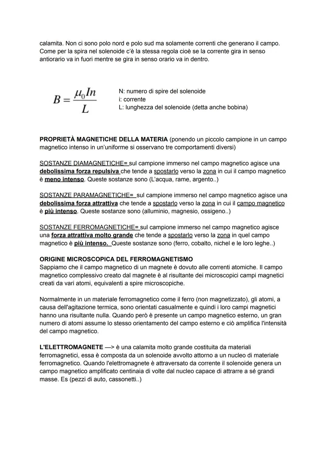 IL CAMPO MAGNETICO
La calamita produce intorno a sé il campo magnetico (B) uno spazio nel quale la calamita è
capace di attrarre o respinger