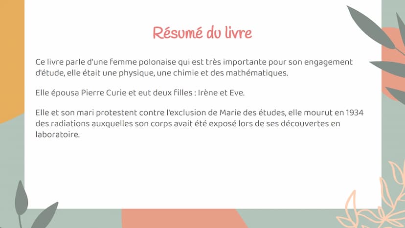 Marie Curie, ma
grand-mére
Luce Joan Ruffato
DONLOD Résumé du livre
Ce livre parle d'une femme polonaise qui est très importante pour son en
