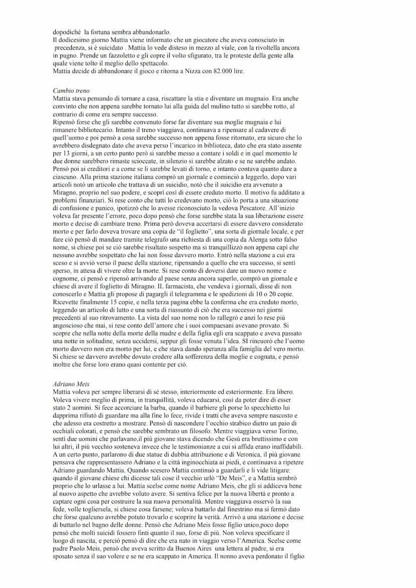 Il fu Mattia Pascal
Premessa
Il racconto si apre con un uomo che dice che l'unica cosa che sa è che si chiama Mattia
Pascal, dice anche che 