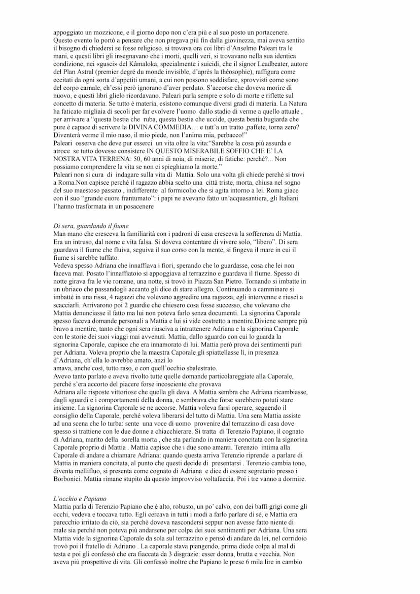 Il fu Mattia Pascal
Premessa
Il racconto si apre con un uomo che dice che l'unica cosa che sa è che si chiama Mattia
Pascal, dice anche che 
