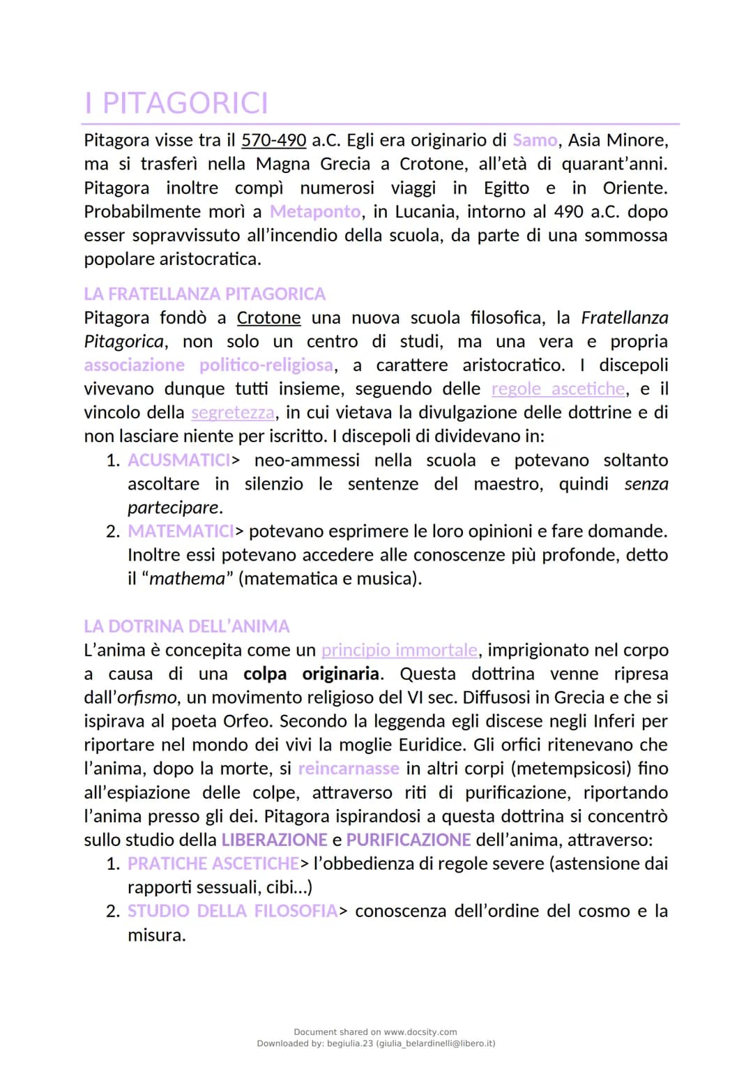 I PITAGORICI
Pitagora visse tra il 570-490 a.C. Egli era originario di Samo, Asia Minore,
ma si trasferì nella Magna Grecia a Crotone, all'e