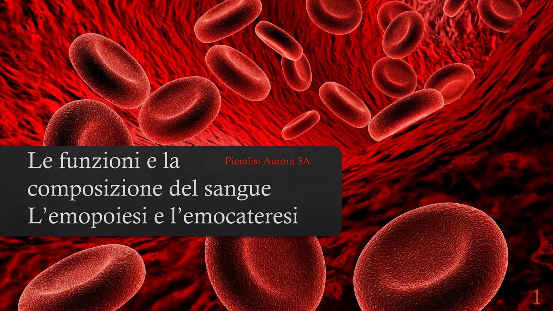 Le funzioni e la Pieralisi Aurora 3A
composizione del sangue
L'emopoiesi e l'emocateresi
S Il sangue
g/m
Caratteristiche:
• tessuto connetti