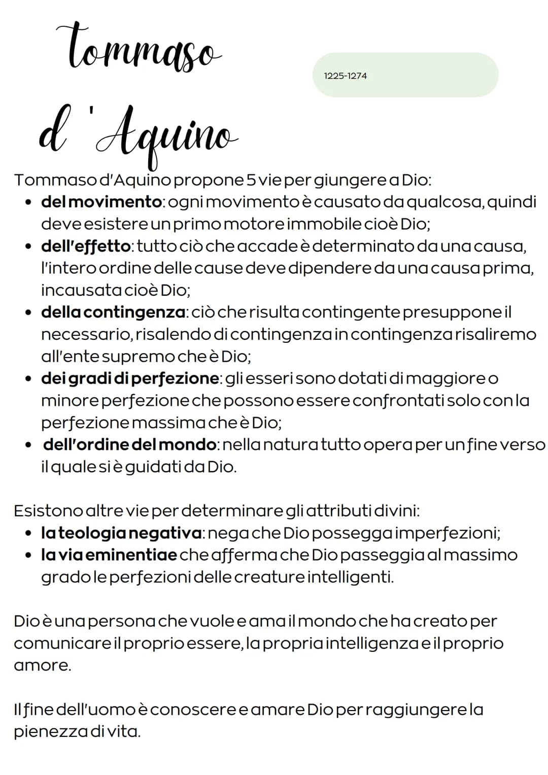 tommaso
d' Aquino
Tommaso d'Aquino propone 5 vie per giungere a Dio:
del movimento: ogni movimento è causato da qualcosa, quindi
deve esiste