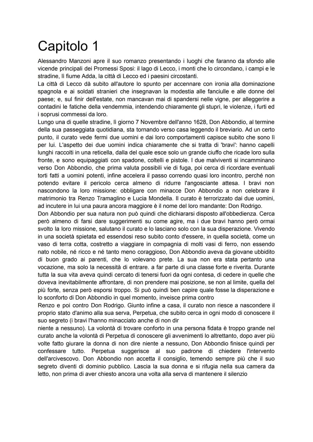 Capitolo 1
Alessandro Manzoni apre il suo romanzo presentando i luoghi che faranno da sfondo alle
vicende principali dei Promessi Sposi: il 