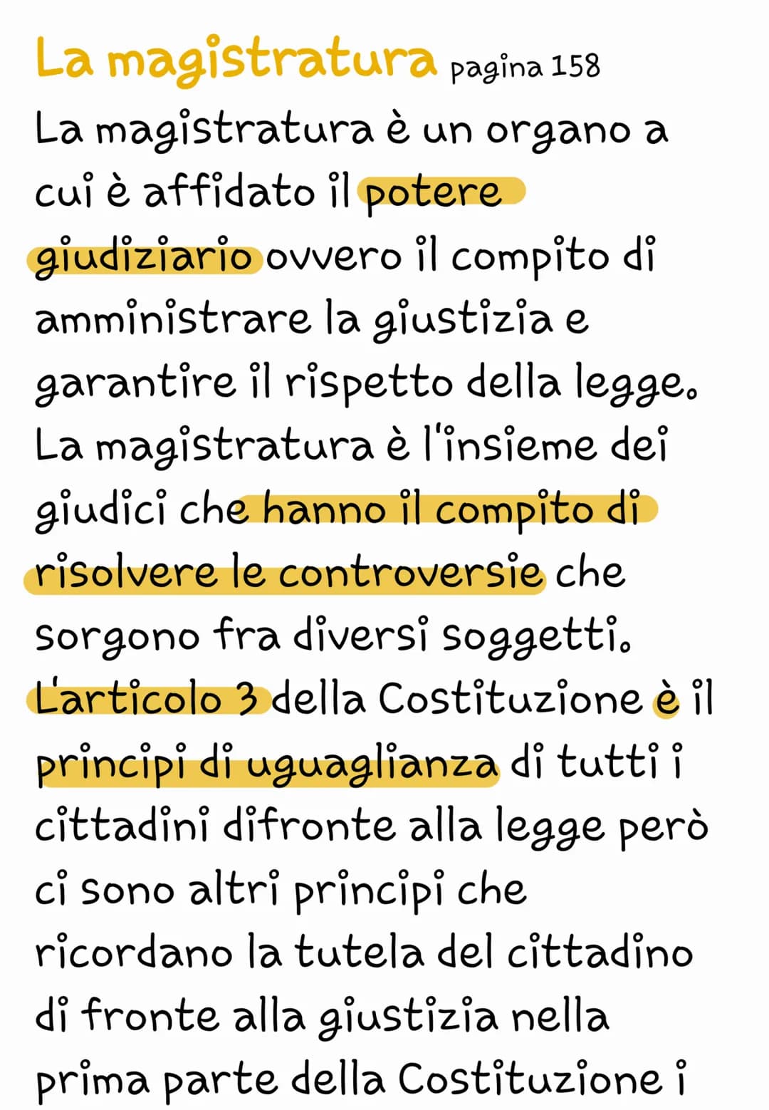 La magistratura
pagina 158
La magistratura è un organo a
cui è affidato il potere
giudiziario ovvero il compito di
amministrare la giustizia