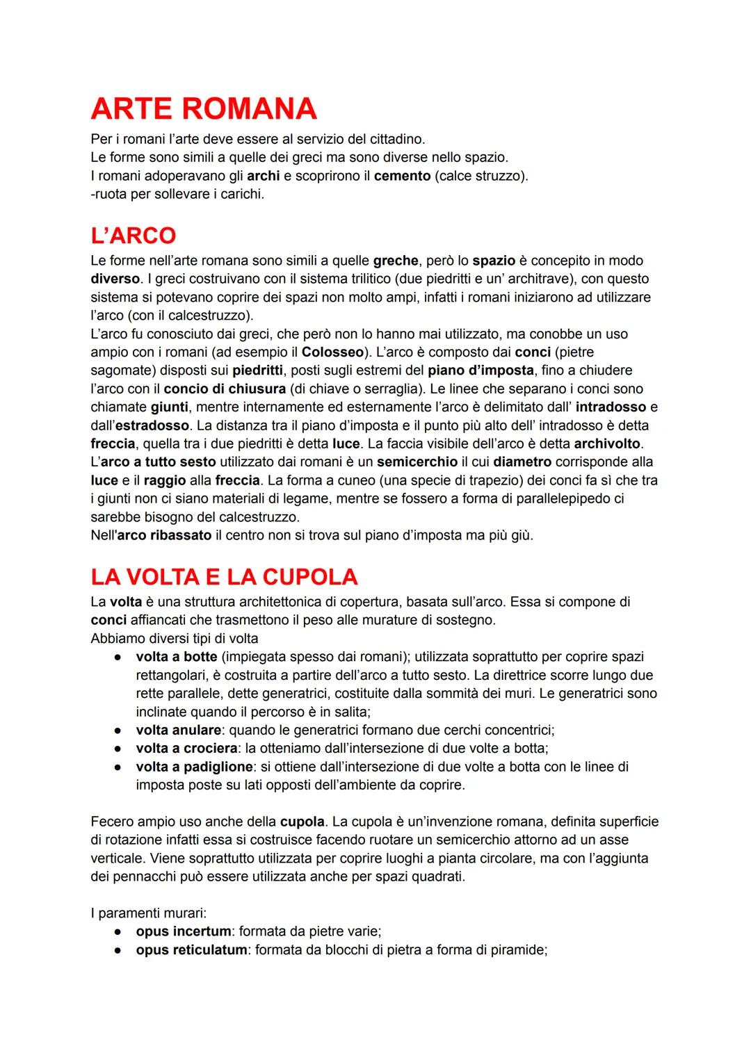 ARTE ROMANA
Per i romani l'arte deve essere al servizio del cittadino.
Le forme sono simili a quelle dei greci ma sono diverse nello spazio.