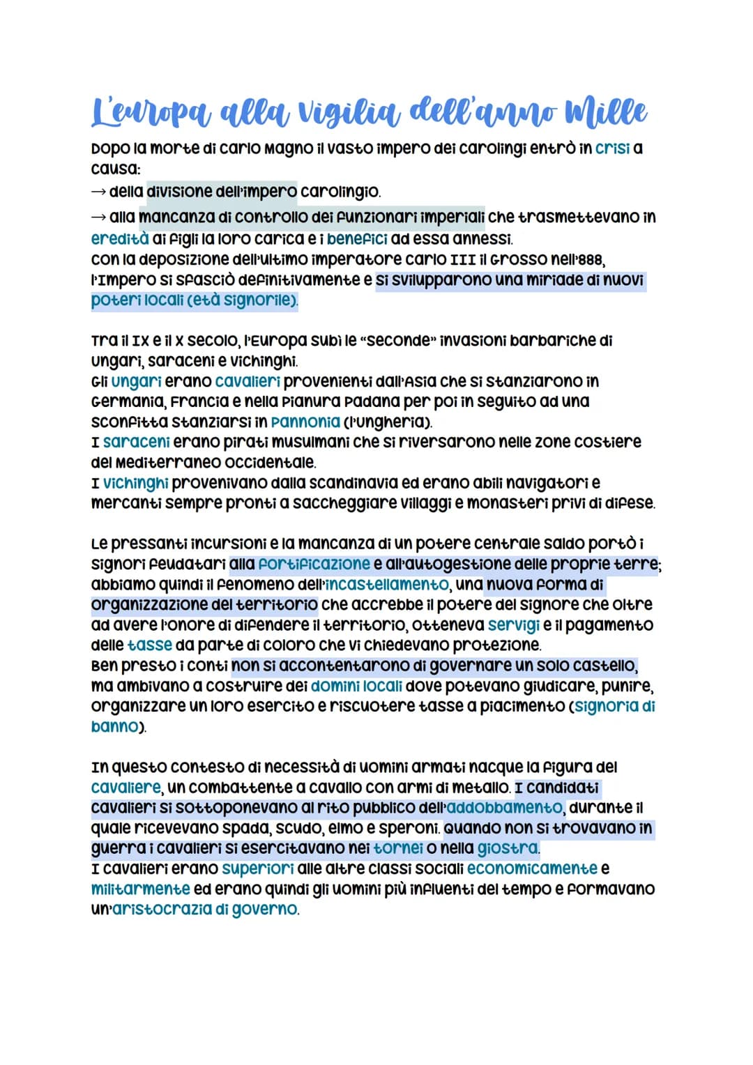 L'europa alla vigilia dell'anno Mille
Dopo la morte di carlo Magno il vasto impero dei carolingi entrò in crisi a
causa:
→ della divisione d