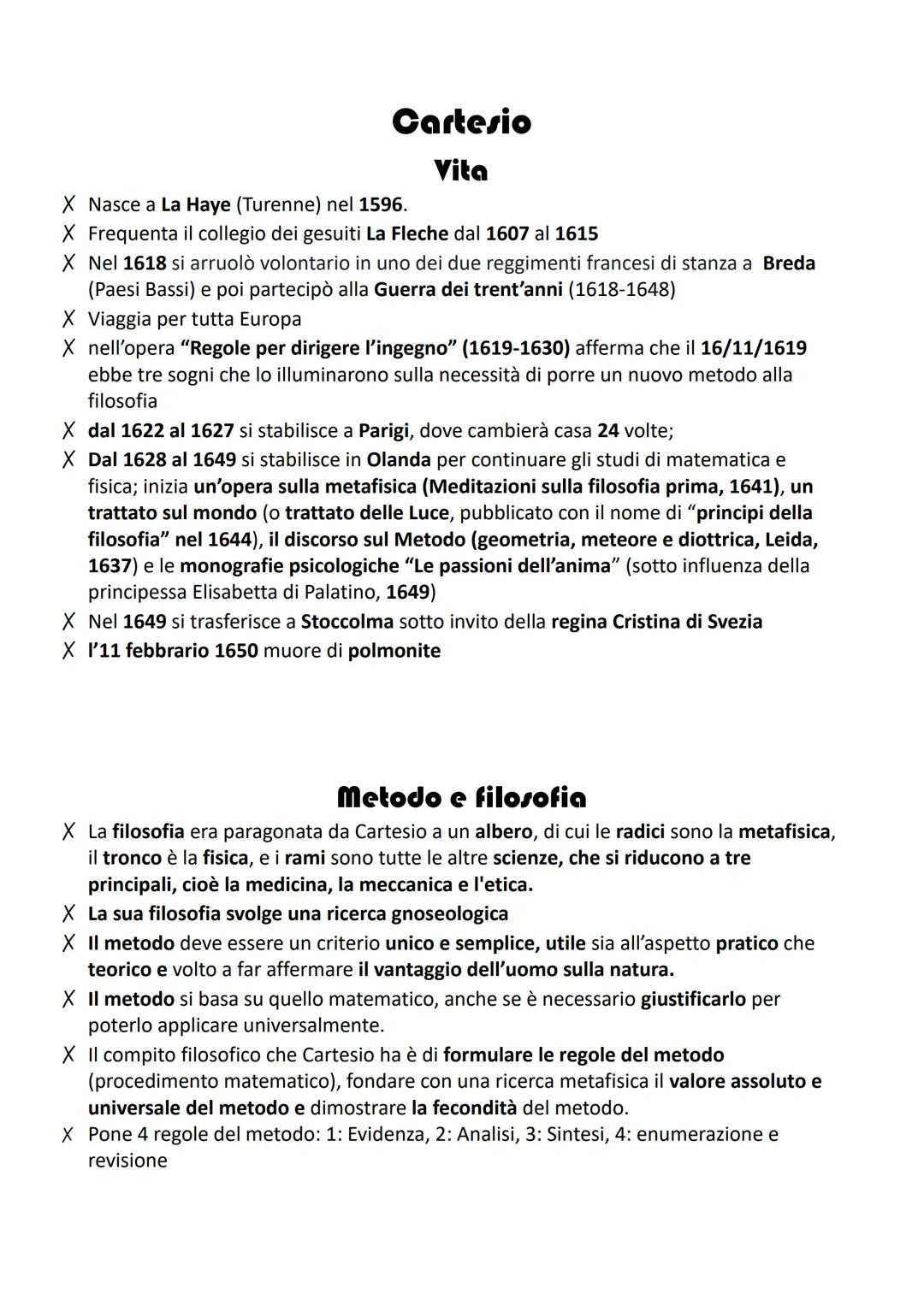 # Cartesio
## Vita

X Nasce a La Haye (Turenne) nel 1596.
X Frequenta il collegio dei gesuiti La Fleche dal 1607 al 1615
X Nel 1618 si arruo