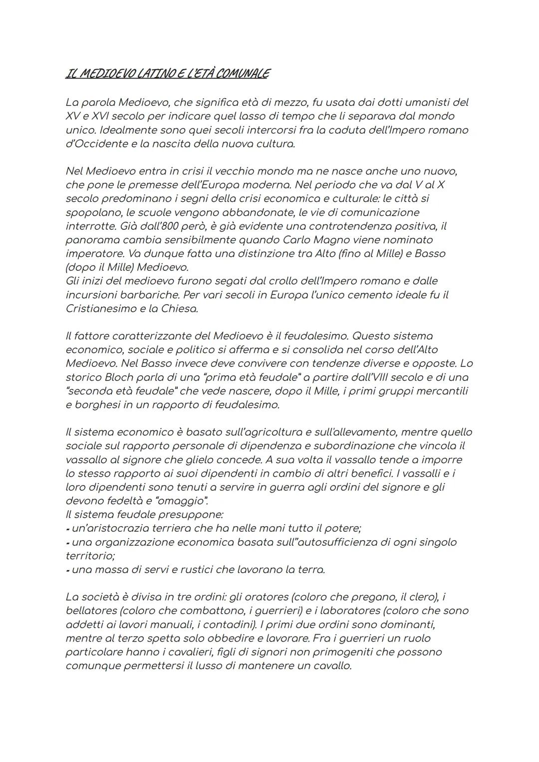 IL MEDIOEVO LATINO E L'ETÀ COMUNALE
La parola Medioevo, che significa età di mezzo, fu usata dai dotti umanisti del
XV e XVI secolo per indi