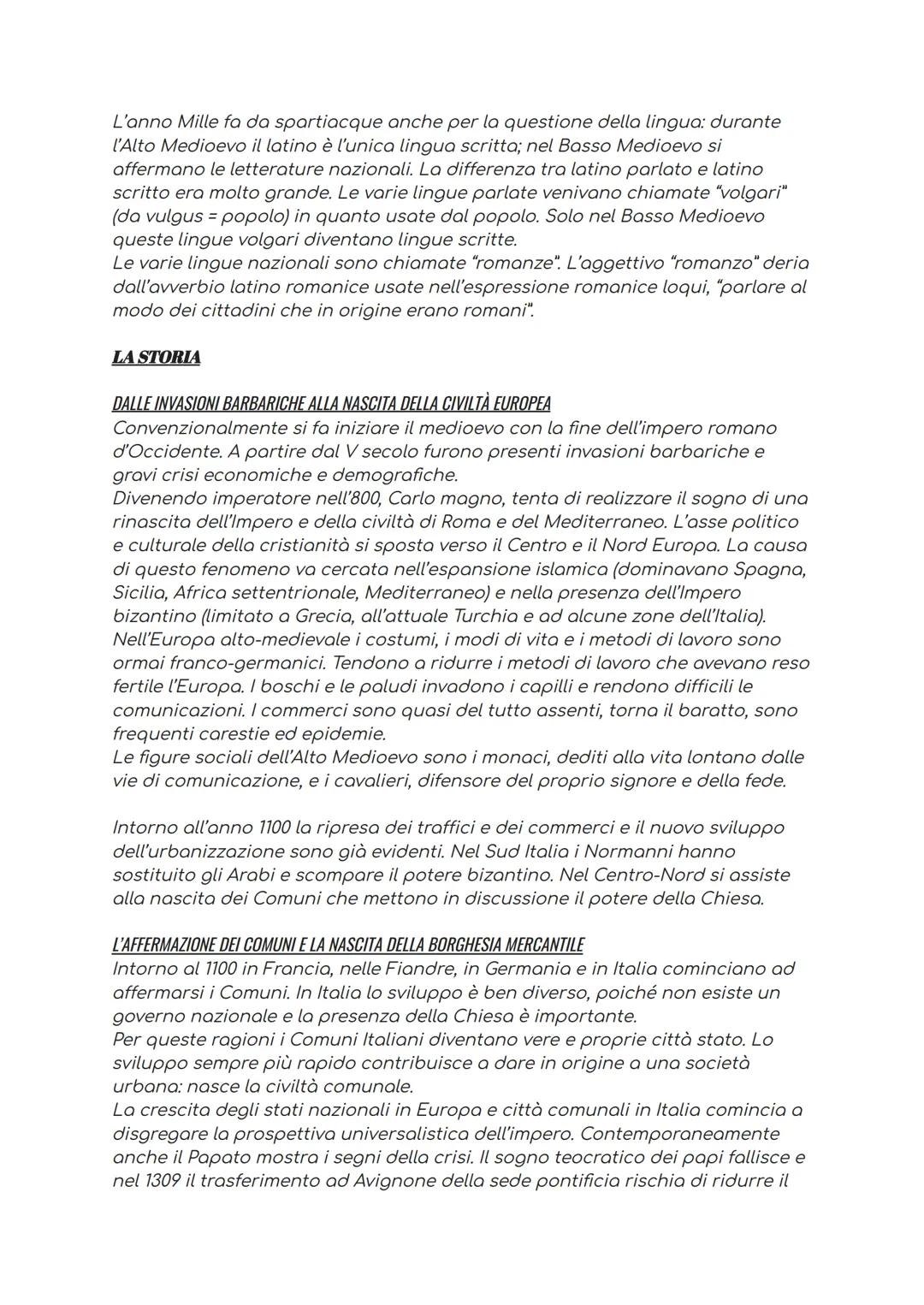 IL MEDIOEVO LATINO E L'ETÀ COMUNALE
La parola Medioevo, che significa età di mezzo, fu usata dai dotti umanisti del
XV e XVI secolo per indi