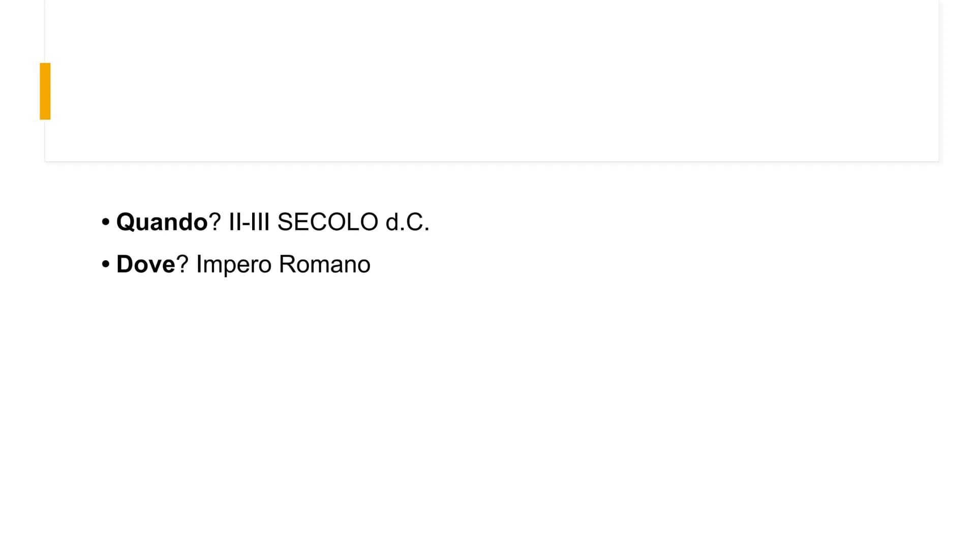 L'Impero Romano
e la sua crisi
IL III SECOLO d.C. Quando? II-III SECOLO d.C.
• Dove? Impero Romano
●
● L'Impero
Romano nel
Il secolo
d.C.
LA