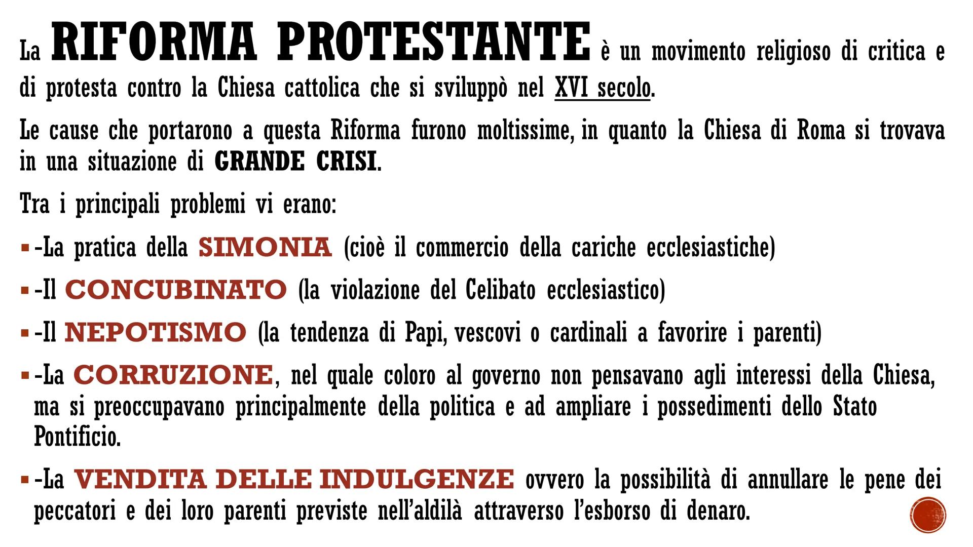 LA RIFORMA
PROTESTANTE. LA
CONTRORIFORMA E IL
CONCILIO DI TRENTO
R La
RIFORMA PROTESTANTE
di protesta contro la Chiesa cattolica che si svil