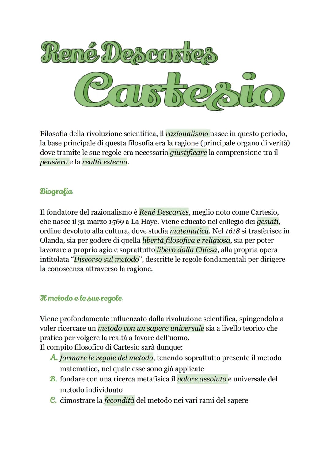 René Descartes
Cartesio
Filosofia della rivoluzione scientifica, il razionalismo nasce in questo periodo,
la base principale di questa filos