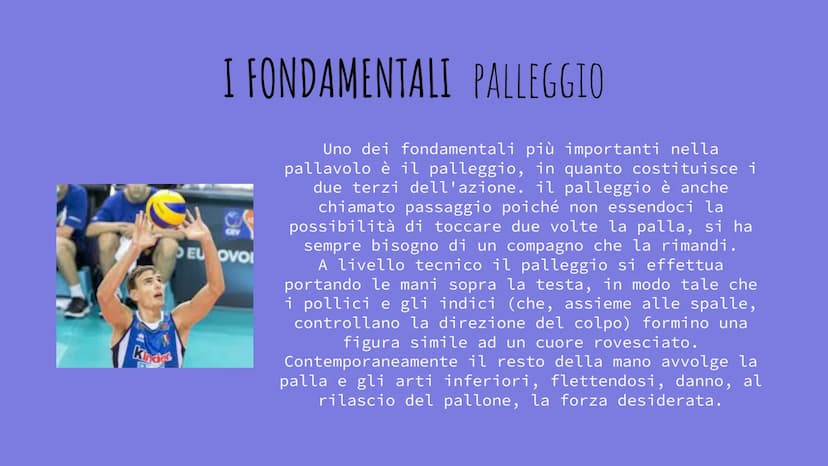 LA PALLAVOLO
Un gioco di squadra! La pallavolo (chiamata anche volley, abbreviazione
dall'inglese volleyball) è uno sport di squadra, che
si